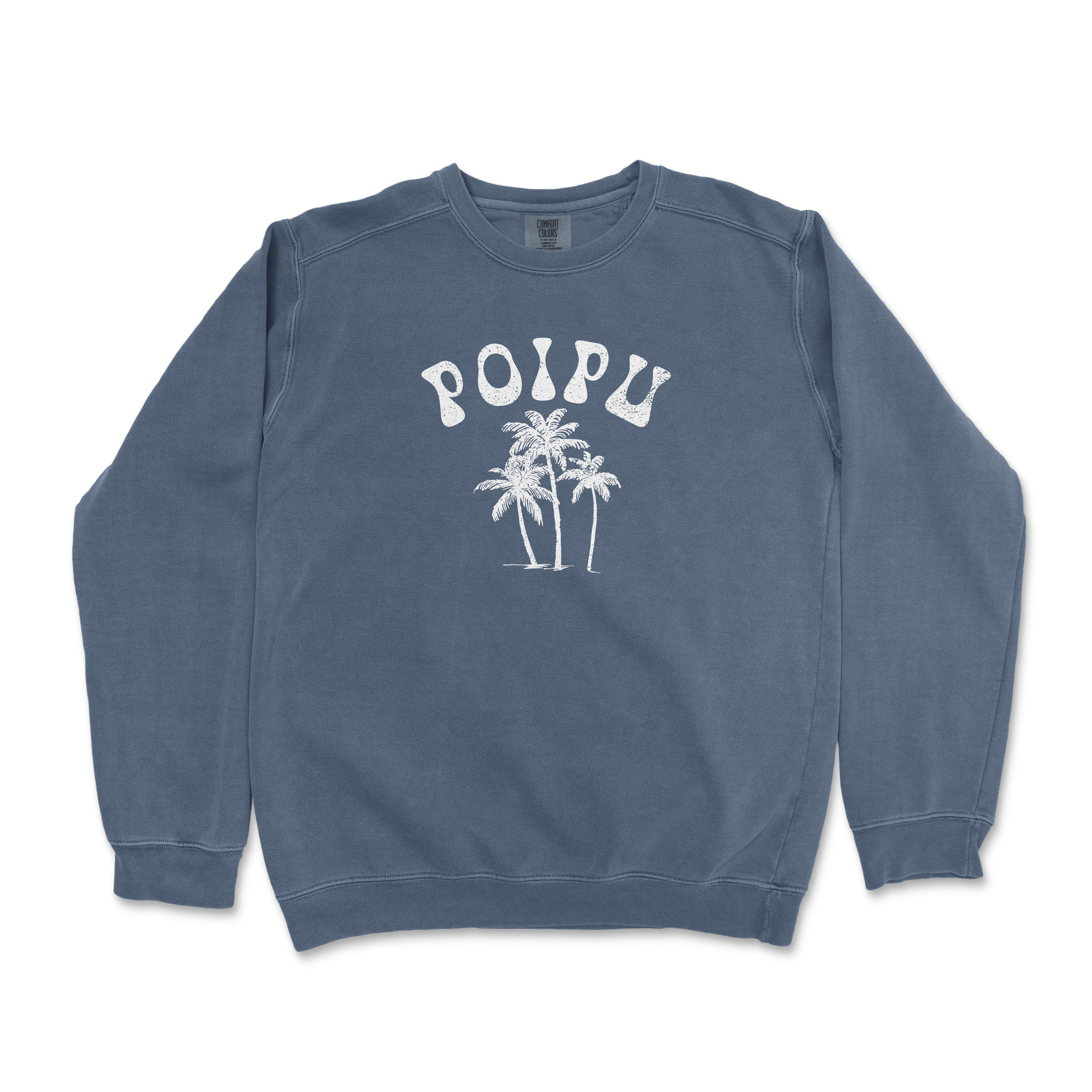 a blue sweatshirt with the word poipu printed on it